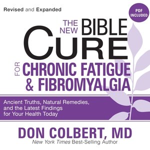 cover image of The New Bible Cure for Chronic Fatigue and Fibromyalgia
